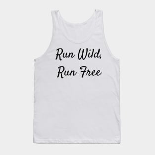 Trail Running T-Shirt, Run Wild, Run Free Tank Top